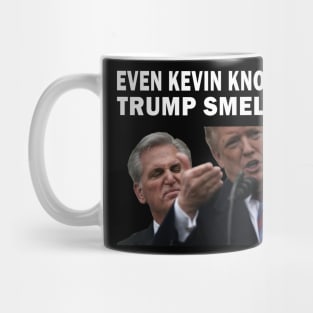 Even Kevin knows Trump Smells Mug